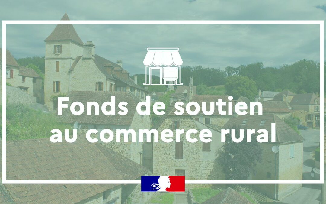 Fonds de soutien au commerce rural